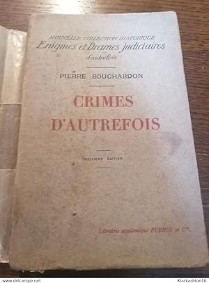 Seller image for Crimes d'autrefois Perrin for sale by Dmons et Merveilles