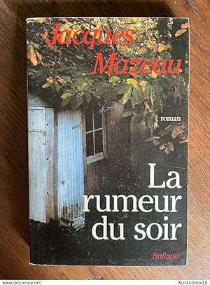 Immagine del venditore per La rumeur du soir venduto da Dmons et Merveilles