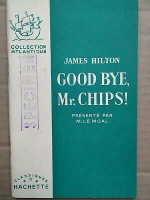 Seller image for Good bye mr chips Classiques hachette for sale by Dmons et Merveilles
