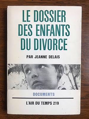 Image du vendeur pour Jeanne delais Le dossier des enfants du divorce gallimard mis en vente par Dmons et Merveilles