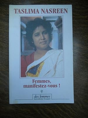 Bild des Verkufers fr Taslima nasreen femmes manifestez vous zum Verkauf von Dmons et Merveilles