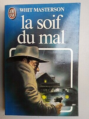 Seller image for Whit Masterson La Soif du mal J'ai lu for sale by Dmons et Merveilles