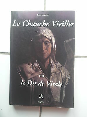 Bild des Verkufers fr Ren Gaquire LE CHAUCHE VIEILLES ou LE Dit de Vitale zum Verkauf von Dmons et Merveilles