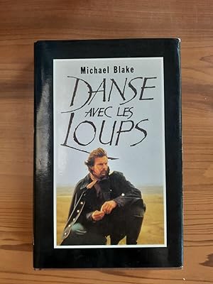 Seller image for Michael Blake Danse avec les Loups France loisirs for sale by Dmons et Merveilles