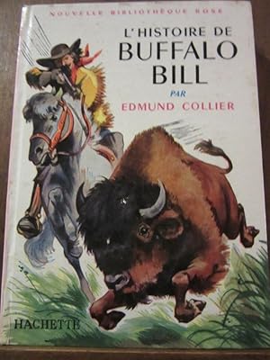Image du vendeur pour Edmund collier L'Histoire de Buffalo Bill Bibliothque rose mis en vente par Dmons et Merveilles