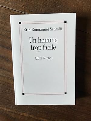 Image du vendeur pour Un homme trop facile Albin Michel mis en vente par Dmons et Merveilles