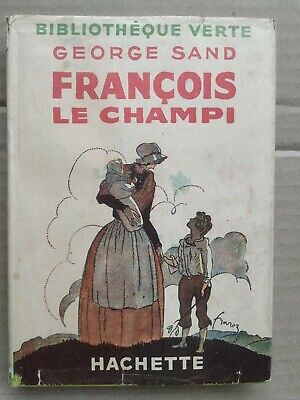 Image du vendeur pour Franois le Champi Bibliothque verte mis en vente par Dmons et Merveilles
