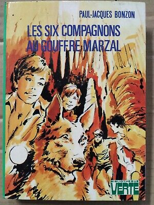 Seller image for paul jacques bonzon Les six compagnons au gouffre Marzal bibliothque verte 76 for sale by Dmons et Merveilles