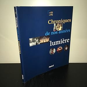 Bild des Verkufers fr CHRONIQUES DE NOS ANNEES LUMIERE 1946 1996 Textuel zum Verkauf von Dmons et Merveilles