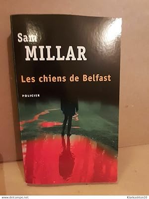 Seller image for Les chiens de belfast for sale by Dmons et Merveilles