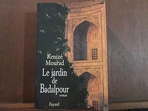 Seller image for Le jardin de Badalpour for sale by Dmons et Merveilles