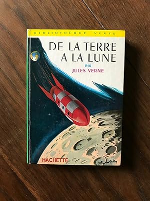 Imagen del vendedor de DE LA TERRE A LA LUNE HACHETTE a la venta por Dmons et Merveilles