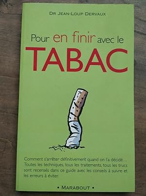 Seller image for jean loup Dervaux Pour en finir avec le tabac for sale by Dmons et Merveilles