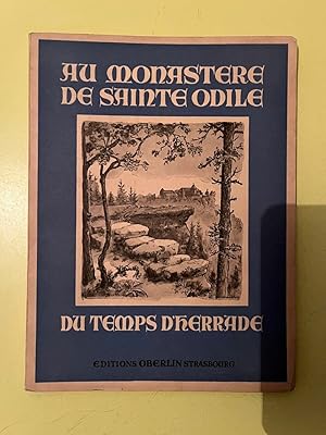 Seller image for Au Monastre de sainte odile du temps d'herrade for sale by Dmons et Merveilles