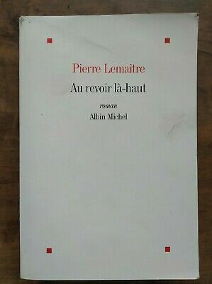 Seller image for Pierre Lemaitre Au revoir l haut Albin michel 2013 for sale by Dmons et Merveilles