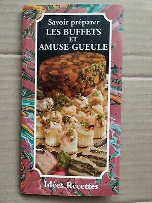 Bild des Verkufers fr Les Buffets et amuse gueule Ides recettes zum Verkauf von Dmons et Merveilles