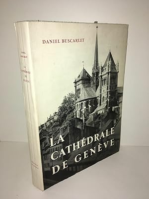 Seller image for LA CATHEDRALE DE GENEVE Delachaux et Niestl for sale by Dmons et Merveilles