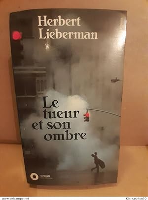 Seller image for Le tueur et son ombre roman for sale by Dmons et Merveilles