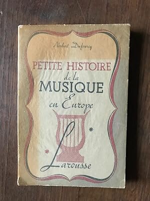 Imagen del vendedor de Petite Histoire DE LA MUSIQUE EN EUROPE a la venta por Dmons et Merveilles