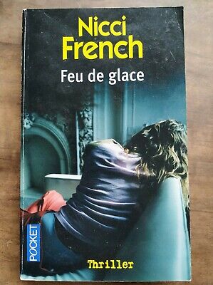 Image du vendeur pour Nicci French Feu de Glace mis en vente par Dmons et Merveilles