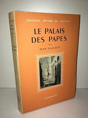 Imagen del vendedor de LE PALAIS DES PAPES a la venta por Dmons et Merveilles