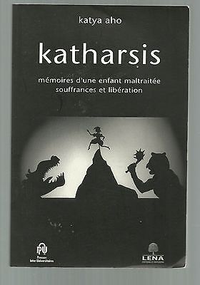 Seller image for katharsis mmoires d'une enfant maltraite for sale by Dmons et Merveilles