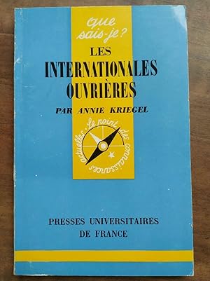 Imagen del vendedor de Les internationales ouvrires Presses univ de france a la venta por Dmons et Merveilles