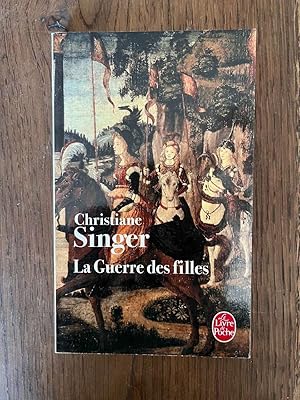 Bild des Verkufers fr Christiane singer La Guerre des filles Le Livre de Poche zum Verkauf von Dmons et Merveilles