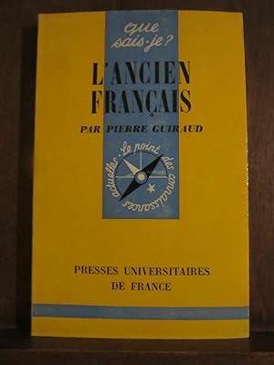 Seller image for Que sais-je L'ancien franaispresses Universitaires de France for sale by Dmons et Merveilles