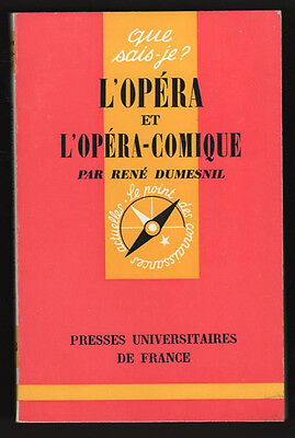 Image du vendeur pour L'OPERA et L'OPERA COMIQUE Que sais-je mis en vente par Dmons et Merveilles