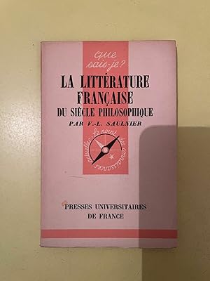 Seller image for saulnier La littrature franaise du sicle philosophique for sale by Dmons et Merveilles