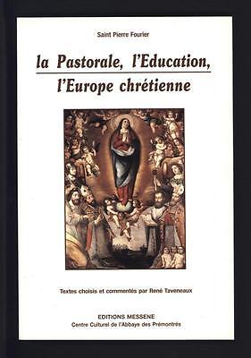 Seller image for La pastorale l'ducation l'europe chrtienne TAVENEAUX for sale by Dmons et Merveilles