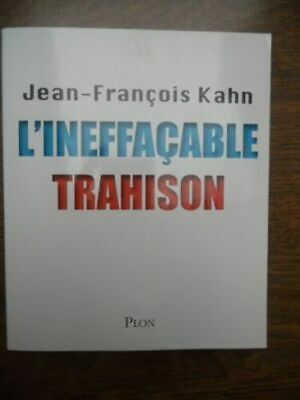 Seller image for L'ineffaable trahison plon for sale by Dmons et Merveilles