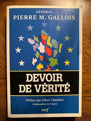 Image du vendeur pour Pierre M gallois Devoir de vrit mis en vente par Dmons et Merveilles