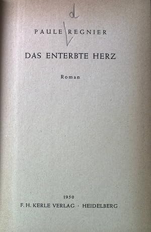 Seller image for Das enterbte Herz : Roman. for sale by books4less (Versandantiquariat Petra Gros GmbH & Co. KG)