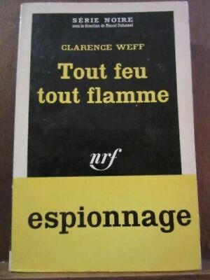 Image du vendeur pour Tout feu Tout flamme Gallimard Srie Noire 620 1 mis en vente par Dmons et Merveilles
