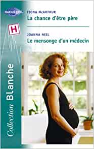 Seller image for La chance d'tre pre suivi de "Le mensonge d'un mdecin" for sale by Dmons et Merveilles