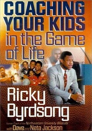 Imagen del vendedor de Coaching Your Kids in the Game of Life a la venta por WeBuyBooks