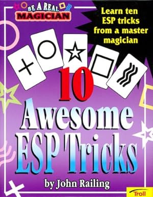 Bild des Verkufers fr Ten Awesome Esp Tricks: Learn Ten Esp Tricks from a Master Magician (Be a Real Magician) zum Verkauf von WeBuyBooks