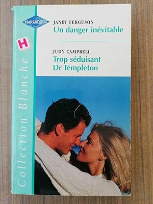 Seller image for Un danger invitable janet fergusontrop sduisant Dr Templeton for sale by Dmons et Merveilles