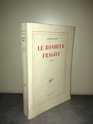 Imagen del vendedor de LE BONHEUR FRAGILE roman Nrf Gallimard BC4B a la venta por Dmons et Merveilles