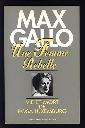 Seller image for UNE FEMME REBELLE Vie Et Mort De Rosa Luxemburg De for sale by Dmons et Merveilles