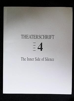 Die Innenseite der Stille = The inner side of silence. Theaterschrift ; Nr. 4