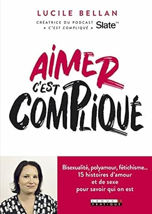 Seller image for Aimer c'est compliqu for sale by Dmons et Merveilles