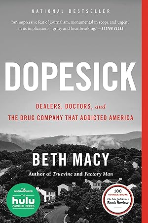 Seller image for Dopesick: Dealers, Doctors, and the Drug Company That Addicted America for sale by moluna