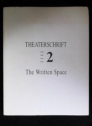 Theaterschrift Nr. 2: Der Geschriebene Raum / The Written Space / LA Espace Ãcrit / De Geschreve...