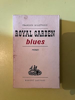 Imagen del vendedor de Royal garden blues a la venta por Dmons et Merveilles