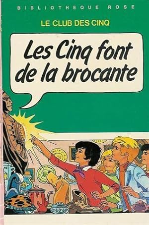 Image du vendeur pour Le Club des Cinq - Les Cinq font de la brocante mis en vente par Dmons et Merveilles