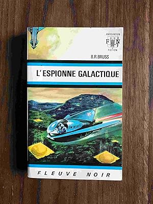 Seller image for L'espionne galactique for sale by Dmons et Merveilles