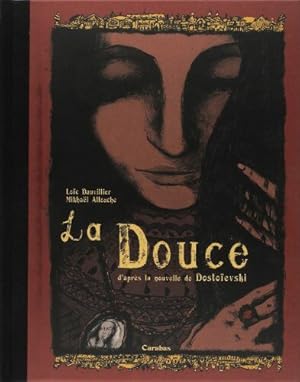 Seller image for La douce for sale by Dmons et Merveilles